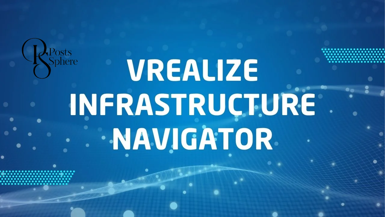 vRealize Infrastructure Navigator